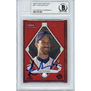 Luis Gonzalez DBacks Signed '02 Fleer Tradition Baseball Card Beckett Autograph